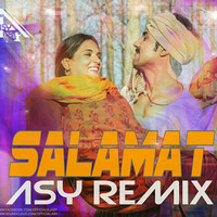 Salamat-Sarbjit(ASY Remix) by ASY