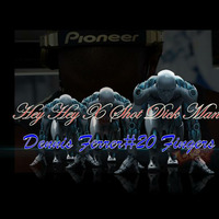 Hey Hey Dennis Ferrer#20th Fingers# by Mauricio Neves DJ by Mauricio Neves DJ