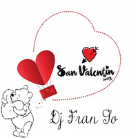 Mix San valentin Fran Go Dj by Frank Montalban Ramos