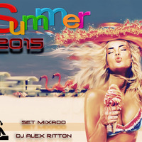 DJ Alex Ritton -This Summer's by VJ Alex Ritton