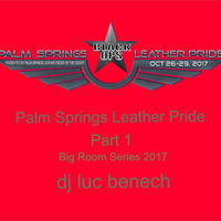 Palm Springs Leather Pride 2017 Part 1 by Luc Benech