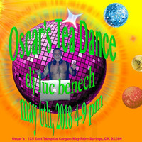  Oscar  T-Dance May 6, 2018 by Luc Benech