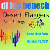 PS Desert Flaggers Black Light Party 2021 by Luc Benech