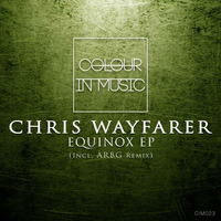 Chris Wayfarer - Equinox by Chris Wayfarer / Wayfarer Audio