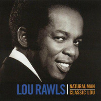 NATURAL MAN-LOU RAWLS-(CONY EDIT) by chapmusic