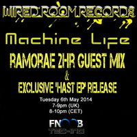 Ramorae - Machine Life Guest Mix [FNOOB Techno Radio] (06-05-2014) by ramorae (mixes)