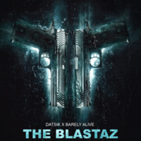 The Blastaz (DJ 818 ReLick) by DJ 818