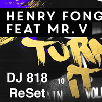 Turn It Up (DJ 818 ReSet) by DJ 818