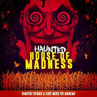 Haunted House Of Madness (DJ 818 ReLick) by DJ 818
