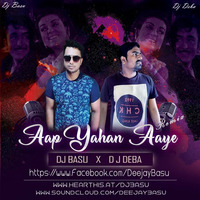 Aap Yahan Aaye Kisliye-(Remix)-DJ Basu , DJ Suman DJ Deba by DJ Suman