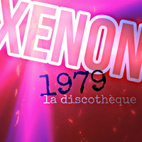 Le Xenon 1979 by la French P@rty by meSSieurG
