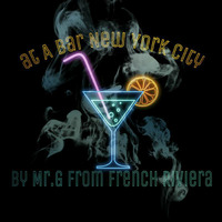 at a bar nyc by la French P@rty by meSSieurG