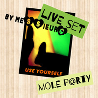 mole P@rty cheZ le Boulevard by la French P@rty by meSSieurG