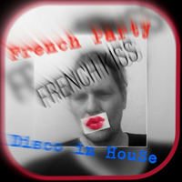 Newfrenchp☻rtydiscoInhouse by la French P@rty by meSSieurG