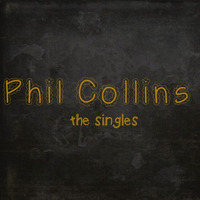 Phil Collins the singles by la French P@rty by meSSieurG