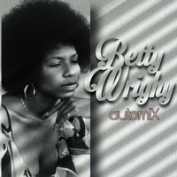Betty Wright  Act 1 by la French P@rty by meSSieurG