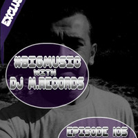 Bigmusic with DJ M.Records / Episode 105 On Global House by DJ M.Records (Official 1)