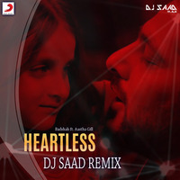 Heartless | Badshah ft. Aastha Gill | Dj Saad Remix | 2018 by Saad Official