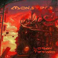 Logan Techno - Monsters by LoganTechno