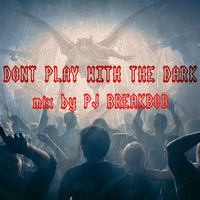 Don't Play With The Dark - Fright Night Radio Mix by PJ BreakBob (30.09.19) by D4RKM4TTER  XPERIMENT