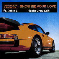 DGuetta ft. RobinS - Show me your love (Fiesta Crew Edit) by Fiesta Crew