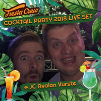 Fiesta Crew - Cocktail Party 2018 LIVE SET by Fiesta Crew