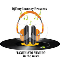DjTony presents: Taxidi sto Vinilio (Summer 2020 edition) by DjTony Ioannoy