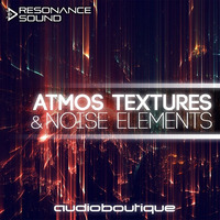Atmo,Texture &amp; Noise Elements by Audio Boutique