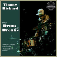 Timmy Rickard Presents: Dirty Drum Breaks Vol 1 by mpctutor