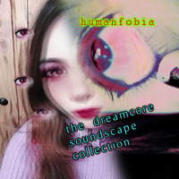 2021 - The Dreamcore Soundscape Collection