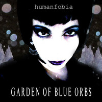 2018 - Garden of Blue Orbs (EP) 