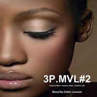 3P.MVL#2 Mixed By Didier Limonet by Didier Limonet