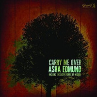 Asha Edmund - Carry Me Over ( NASSAU Remix ) by Didier Limonet