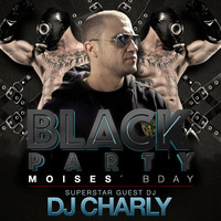 Black Party Moises Birthday Party Nov 2015@DJ Charly by DJ Charly