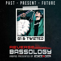 Reverse Bassology Podcast Episode 3: Feat. G1 & Twizted by Ed E.T & D.T.R