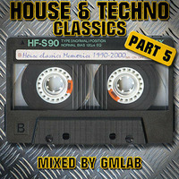 House Classics Memories by GMLAB (PART 5) by GMLABsounds