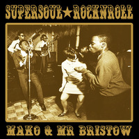 MAKO &amp; MR BRISTOW - Twist And Shout by Mako & Mr Bristow