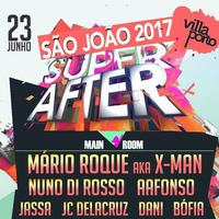 JC Delacruz Live @ Super After S.Joao, Villa Porto 24-06-2017 (STRONG RHYTHM PODCAST 16) by JCDelacruz