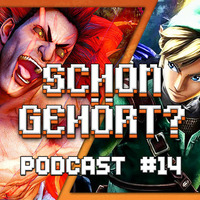 Street Fighter 5 FuckUp, 10.000$ Darksouls Video, Zelda für NX - Schon Gehört? Gaming Podcast #14 by Schon Gehört Gaming Podcast | TeleDude