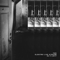 TKR - Elektro Live Stream 02.11.2017 by TKR Art // blackeightytwo