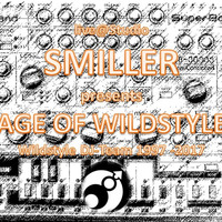 SMILLER-Age of Wildstyle (1997-2017) by SMILLER