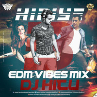 DJ HITU - RACE 3 - HEERIYE | EDM VIBES MIX by Deejay Hitu