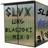 SLVX - UKG aka Blaszoki mix by Mike SLVX aka Plumsky