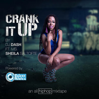 CRANK IT UP MIXTAPE by DJ_DashUG