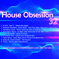 House Obsession 32 by DJ Naid by DJ Naid