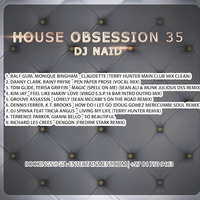 House Obsession 35 by DJ Naid by DJ Naid