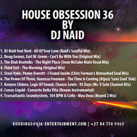 House Obsession 36 by DJ Naid by DJ Naid