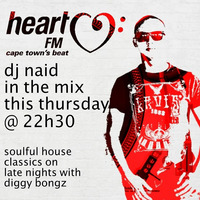 Soulful House Classics Mix by DJ Naid on Heart FM 02.09.2021 by DJ Naid