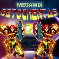 BETOCHENTAS MEGAMIX  DOS ------MEZCLADO POR : BETOSAN DJ ( 2022 ) by Beto San