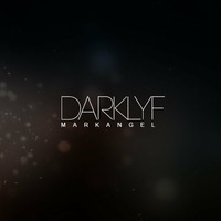 DARKLYF | 001 - Live Sessions | Mark Angel by Mark Angel